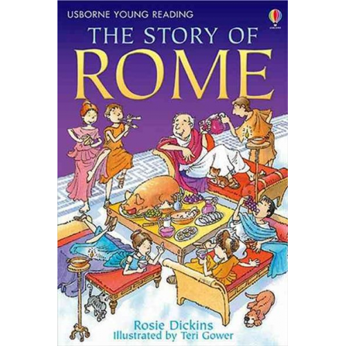 Rosie Dickins - The Story of Rome