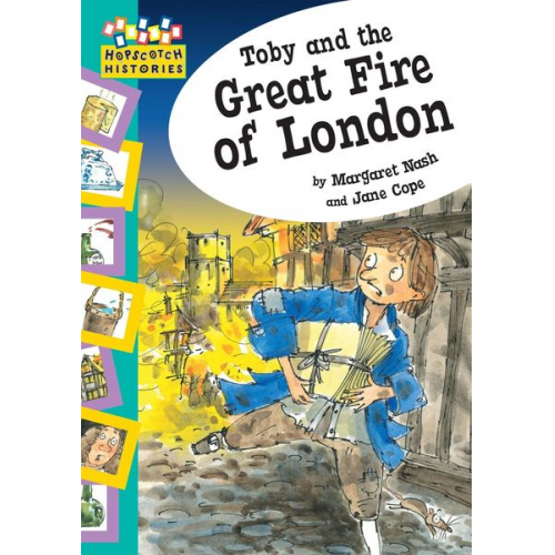 Margaret Nash - Hopscotch: Histories: Toby and The Great Fire Of London