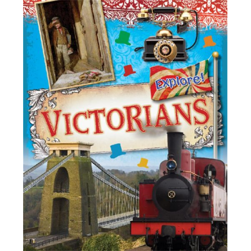 Jane Bingham - Explore!: Victorians