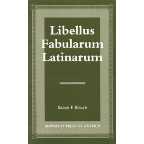 Sarah F. Roach - Libellus Fabularum Latinarum