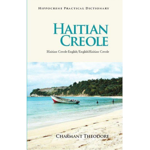 Charmant Theodore - Haitian Creole Practical Dictionary