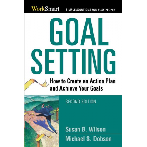 Michael Dobson Susan B. Wilson - Goal Setting