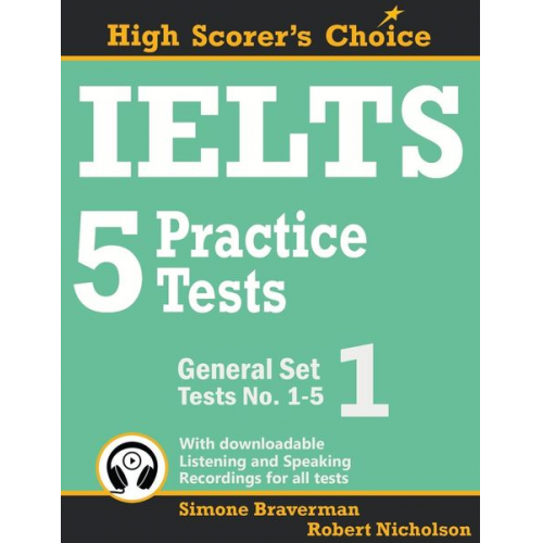 Simone Braverman Robert Nicholson - IELTS 5 Practice Tests, General Set 1