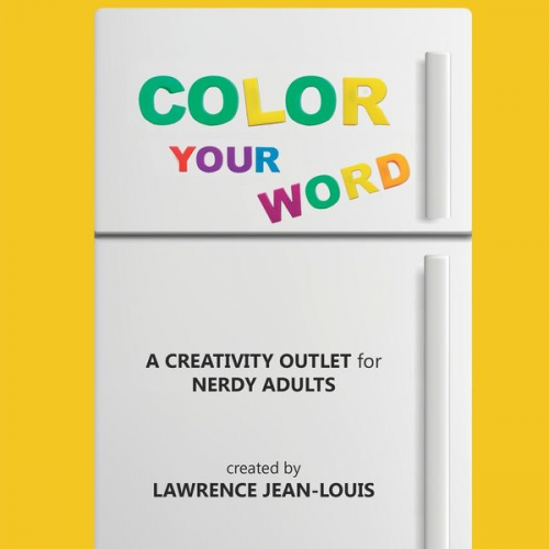 Lawrence Jean-Louis - Color Your Word!