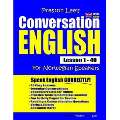 Matthew Preston Kevin Lee - Preston Lee's Conversation English For Norwegian Speakers Lesson 1 - 40 (British Version)