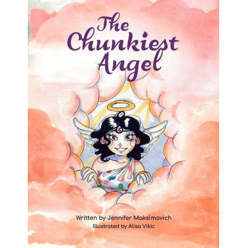 Jennifer Maksimovich - The Chunkiest Angel: Volume 1