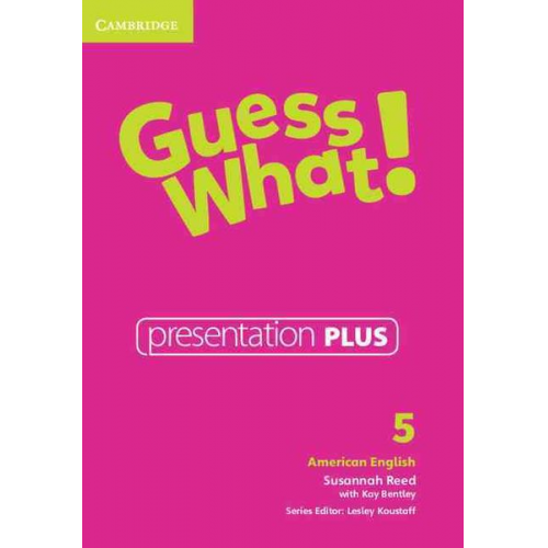 Susannah Reed - Guess What! American English Level 5 Presentation Plus