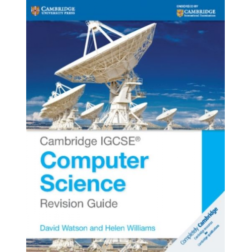 David Watson Helen Williams - Cambridge IGCSE® Computer Science Revision Guide