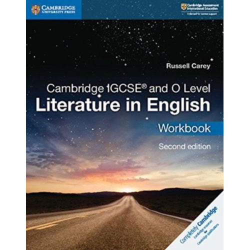 Russell Carey - Cambridge IGCSE® and O Level Literature in English Workbook