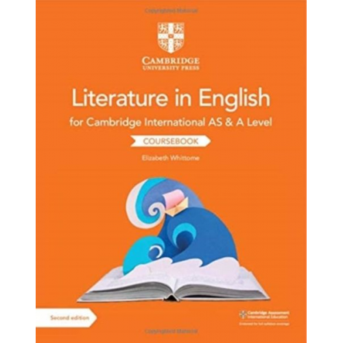 Elizabeth Whittome - Cambridge International AS & A Level Literature in English Coursebook