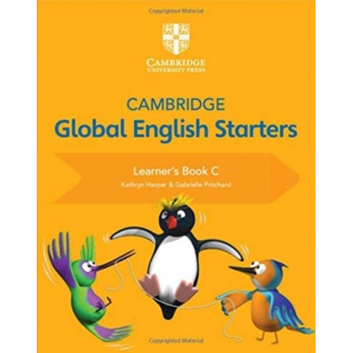 Gabrielle Pritchard Kathryn Harper - Cambridge Global English Starters Learner's Book C