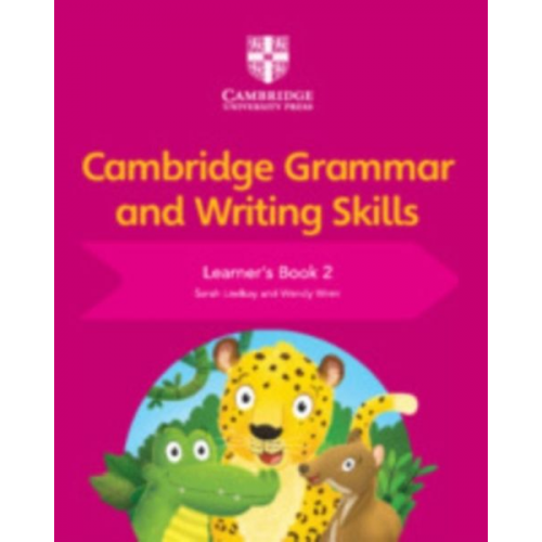 Sarah Lindsay Wendy Wren - Cambridge Grammar and Writing Skills Learner's Book 2
