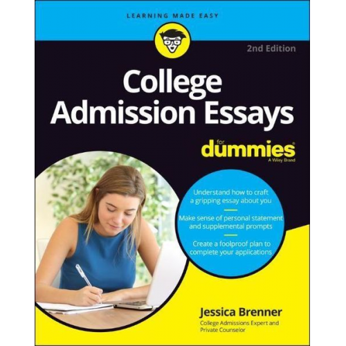 Jessica Brenner - College Admission Essays For Dummies