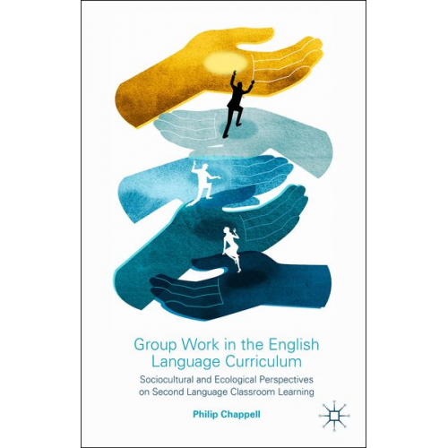 P. Chappell - Group Work in the English Language Curriculum