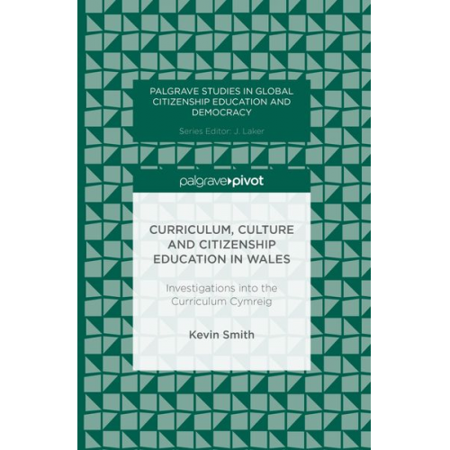 Kevin Smith - Curriculum, Culture and Citizenship Education in Wales