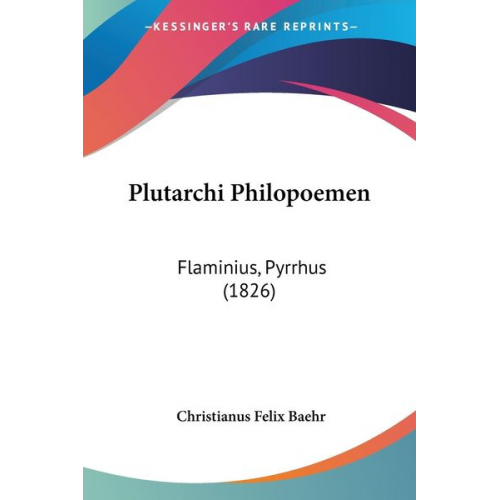 Christianus Felix Baehr - Plutarchi Philopoemen