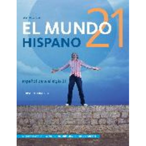 Fabián Samaniego Nelson Rojas Francisco Rodriguez Nogales - El Mundo 21 Hispano Cuaderno Para Los Hispanohablantes