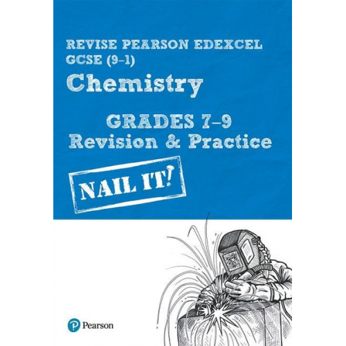 Sue Robilliard - Pearson REVISE Edexcel GCSE Chemistry Grades 7-9 Revision and Practice: For 2025 and 2026 assessments and exams