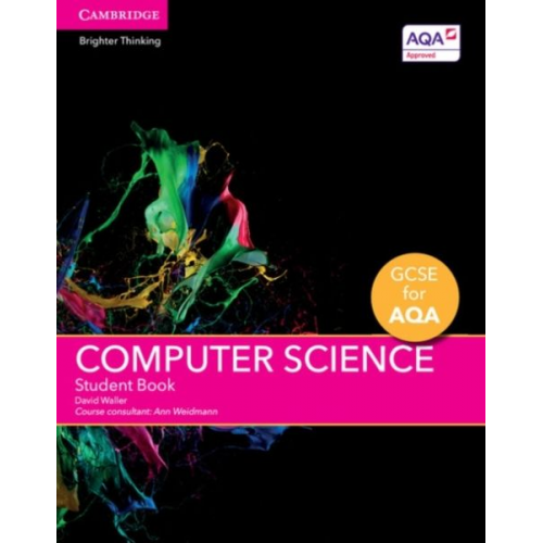 David Waller - GCSE Computer Science for AQA Student Book