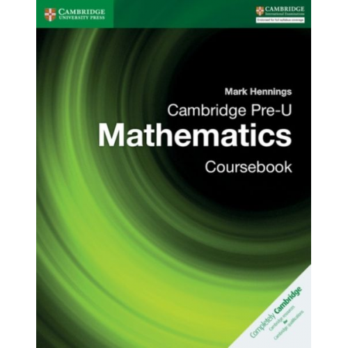 Mark Hennings - Cambridge Pre-U Mathematics Coursebook