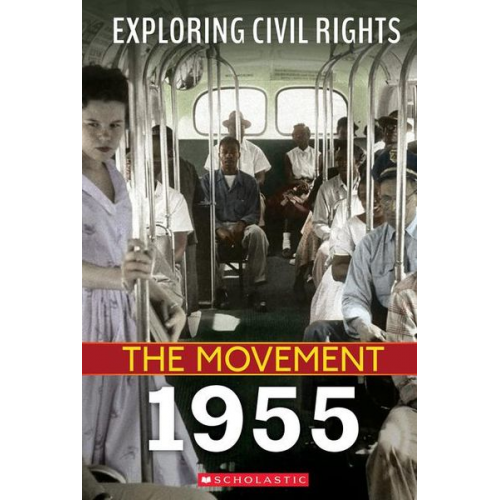 Nel Yomtov - 1955 (Exploring Civil Rights: The Movement)