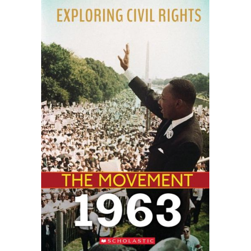 Angela Shante - 1963 (Exploring Civil Rights: The Movement)
