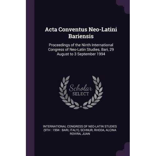 Rhoda Schnur Juan Alcina Rovira - Acta Conventus Neo-Latini Bariensis