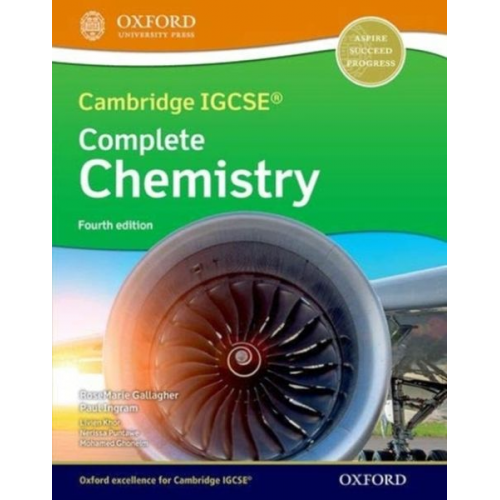 RoseMarie Gallagher Paul Ingram - Cambridge IGCSE & O Level Complete Chemistry: Student Book