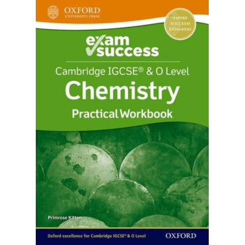 Primrose Kitten - Cambridge IGCSE® & O Level Chemistry: Exam Success Practical Workbook