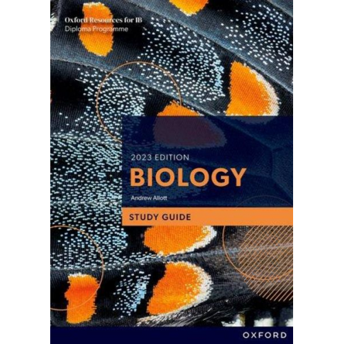 Andrew Allott - Oxford Resources for IB DP Biology: Study Guide