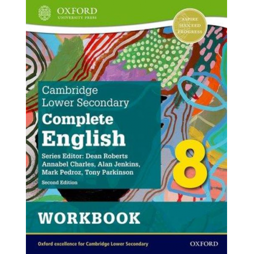 Mark Parkinson  Tony Jenkins  Alan Charles Pedroz - Cambridge Lower Secondary Complete English 8: Workbook (Second Edition)