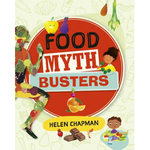 Helen Chapman - Reading Planet: Astro - Food Myth Busters - Earth/White band