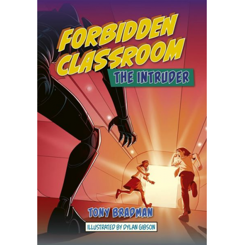 Tony Bradman - Reading Planet: Astro - Forbidden Classroom: The Intruder - Jupiter/Mercury band