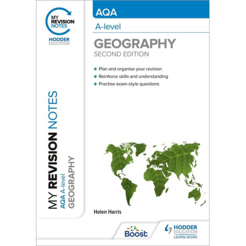Helen Harris - My Revision Notes: AQA A-level Geography: Second Edition