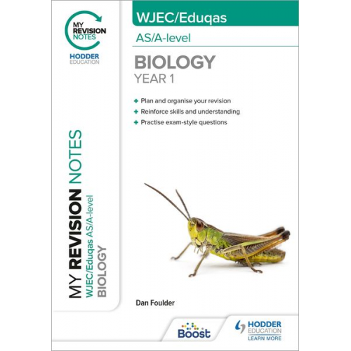 Dan Foulder - My Revision Notes: WJEC/Eduqas AS/A-Level Year 1 Biology
