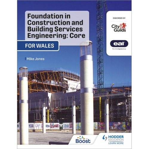 Mike Jones - Foundation in Construction and Building Services Engineering: Core (Wales)