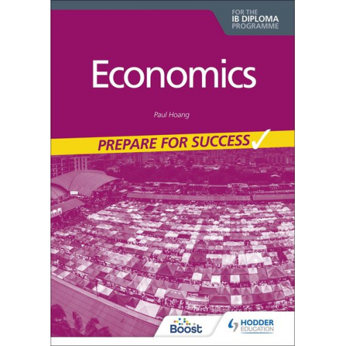 Paul Hoang - Prepare for Success: Economics for the IB Diploma