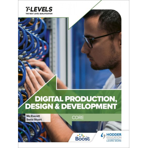 Maureen Everett Sonia Stuart - Digital Production, Design and Development T Level: Core