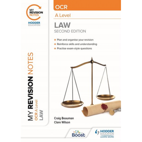 Clare Wilson Craig Beauman - My Revision Notes: OCR A Level Law Second Edition
