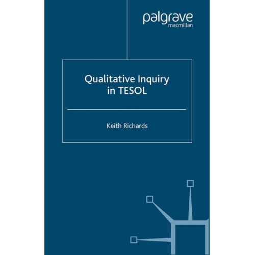 K. Richards - Qualitative Inquiry in TESOL