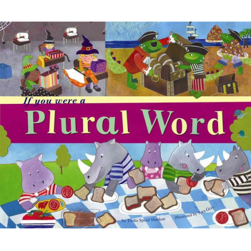 Trisha Speed Shaskan - If You Were a Plural Word