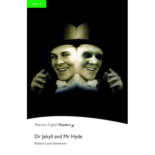 Robert Louis Stevenson - Level 3: Dr Jekyll and Mr Hyde