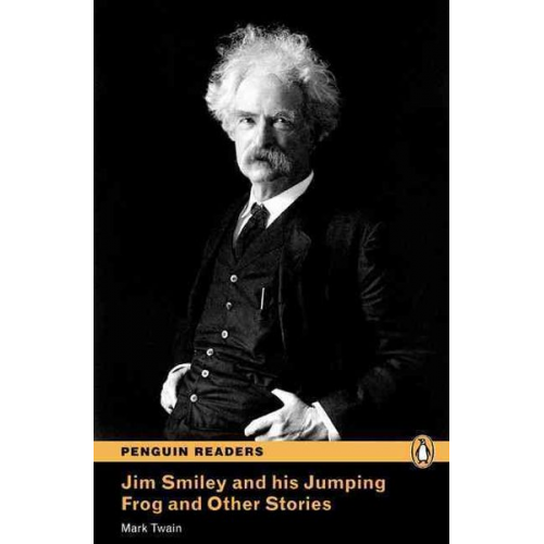 Mark Twain - Level 3: Jim Smiley and his Jumping Frog and Other Stories Book