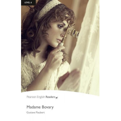 Gustave Flaubert - Level 6: Madame Bovary