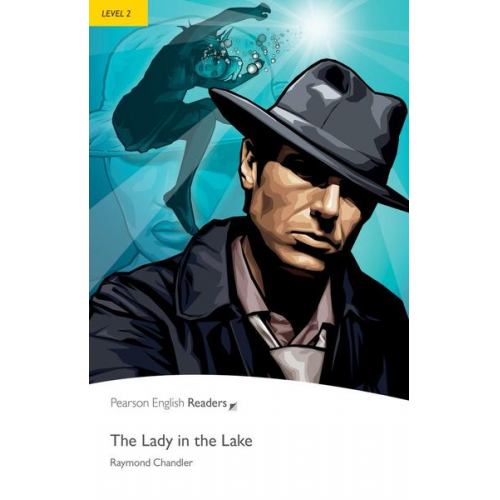 Raymond Chandler - Level 2: Lady in the Lake