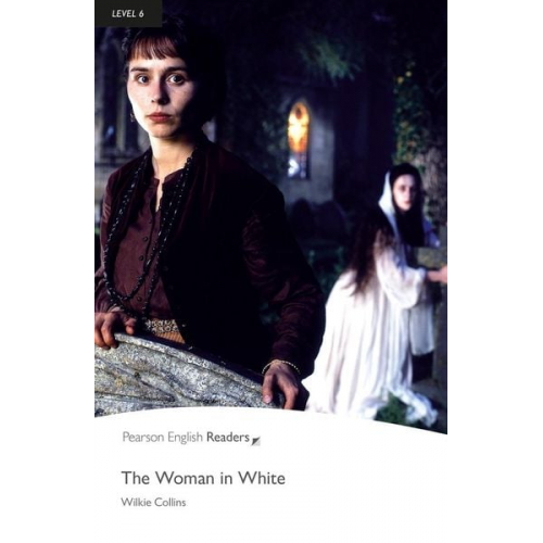 Wilkie Collins - Level 6: The Woman in White