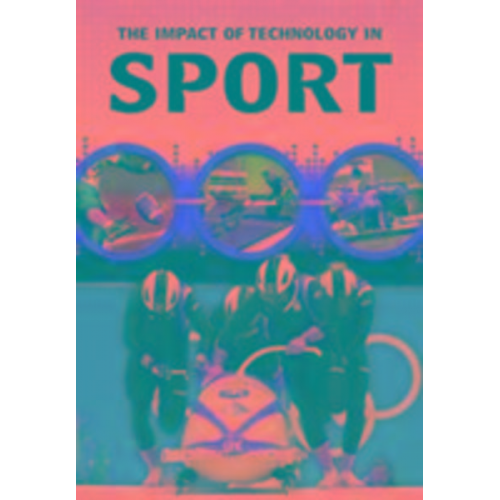 Matthew Anniss - Anniss, M: The Impact of Technology in Sport