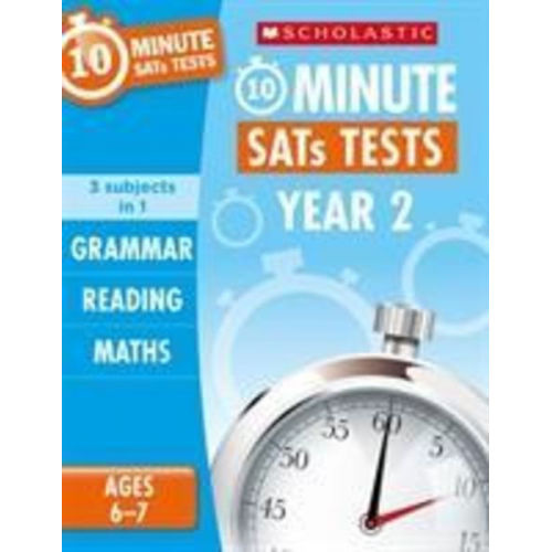 Helen Betts Paul Hollin Shelley Welsh - Grammar, Reading & Maths 10-Minute Tests Ages 6-7