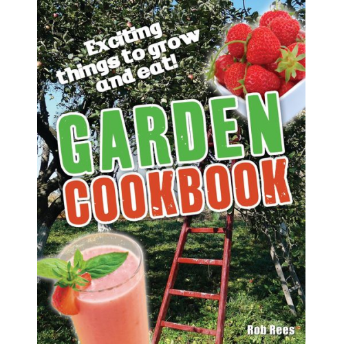 Rob Rees - Garden Cookbook