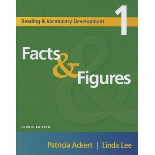 Patricia Ackert Linda Lee - Reading and Vocabulary Development 1: Facts & Figures